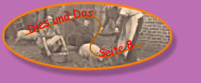 Dies und Das               Seite 8