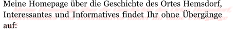 Meine Homepage über die Geschichte des Ortes Hemsdorf, Interessantes und Informatives findet Ihr ohne Übergänge auf: