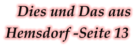 Dies und Das aus Hemsdorf -Seite 13