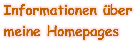 Informationen über meine Homepages