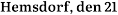 Hemsdorf, den 21