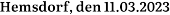 Hemsdorf, den 11.03.2023