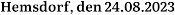 Hemsdorf, den 24.08.2023