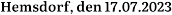 Hemsdorf, den 17.07.2023